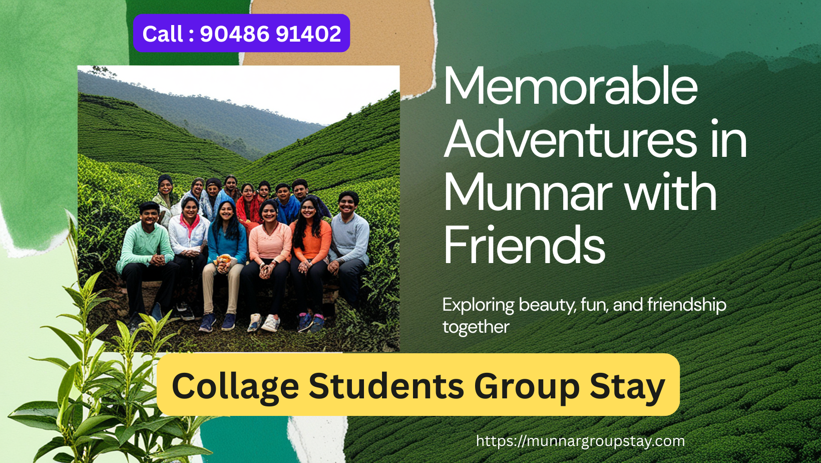 Collage Students group accommodations in Munnar